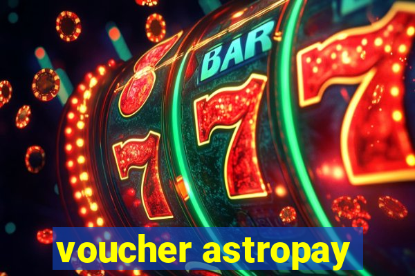 voucher astropay